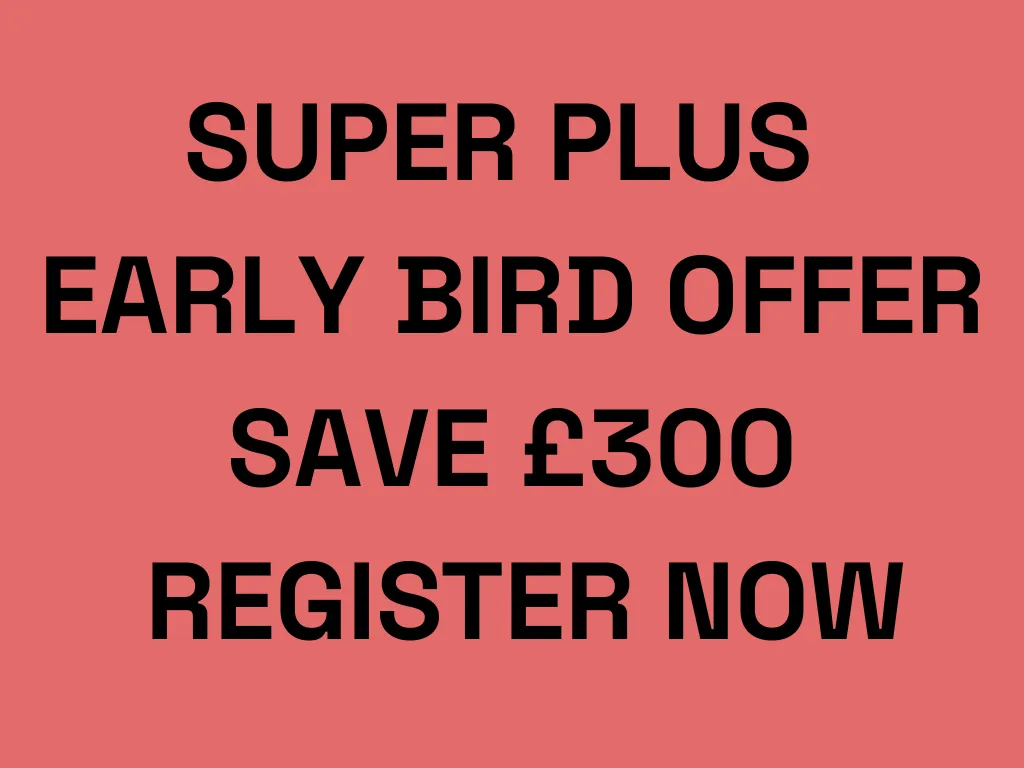 Register for only £399 - Offer ends 13 February 2026